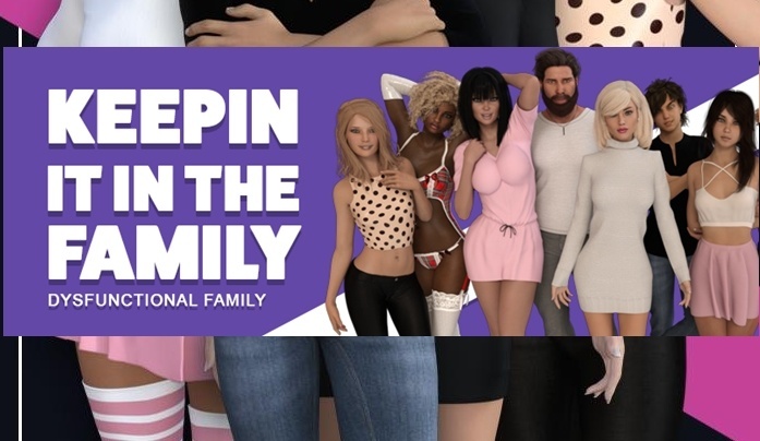 Keepin It In The Family - Dysfunctional Family - Day 4
