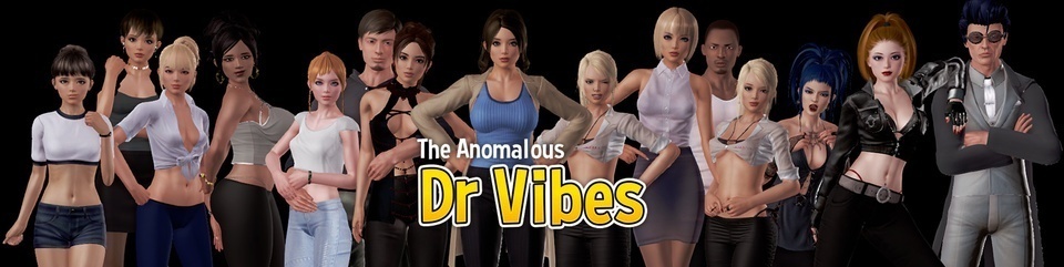 Xxx Vibes - The Anomalous Dr Vibes - Version 0.7.0 - IncestGames