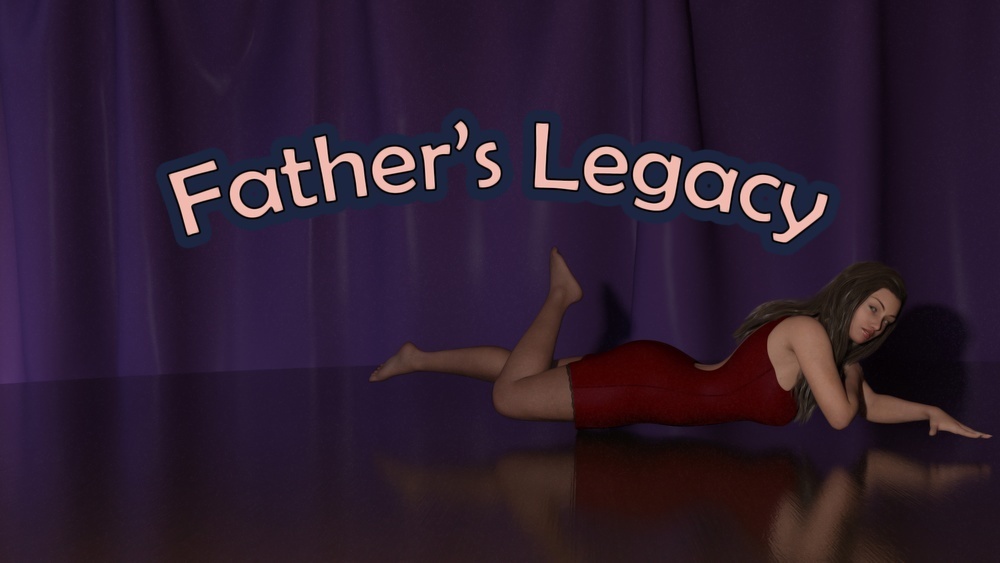 Father's Legacy - Version 0.2