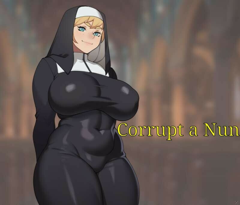 Corrupt a Nun - Beta Version